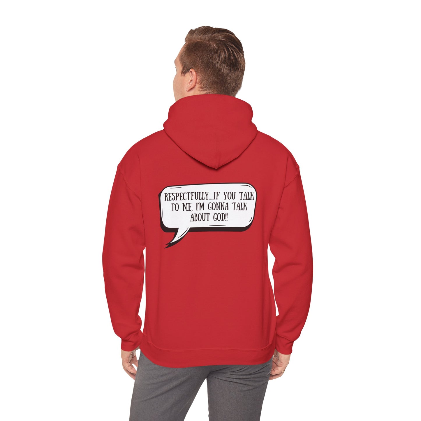 Respectfully I'm Gonna Talk About God-Comfortable Heavy Blend Sweatshirt