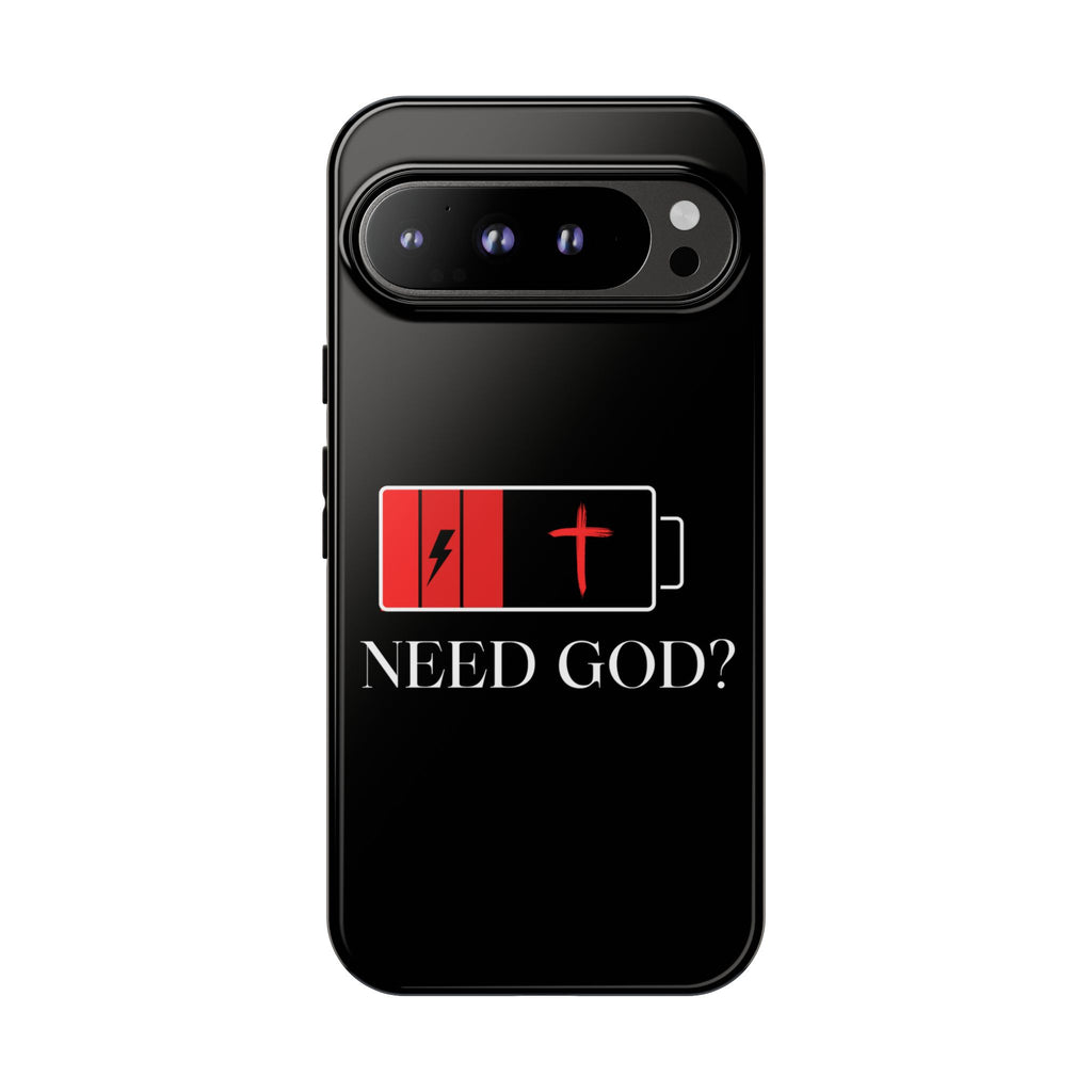 Cell Phone case-'Need God'