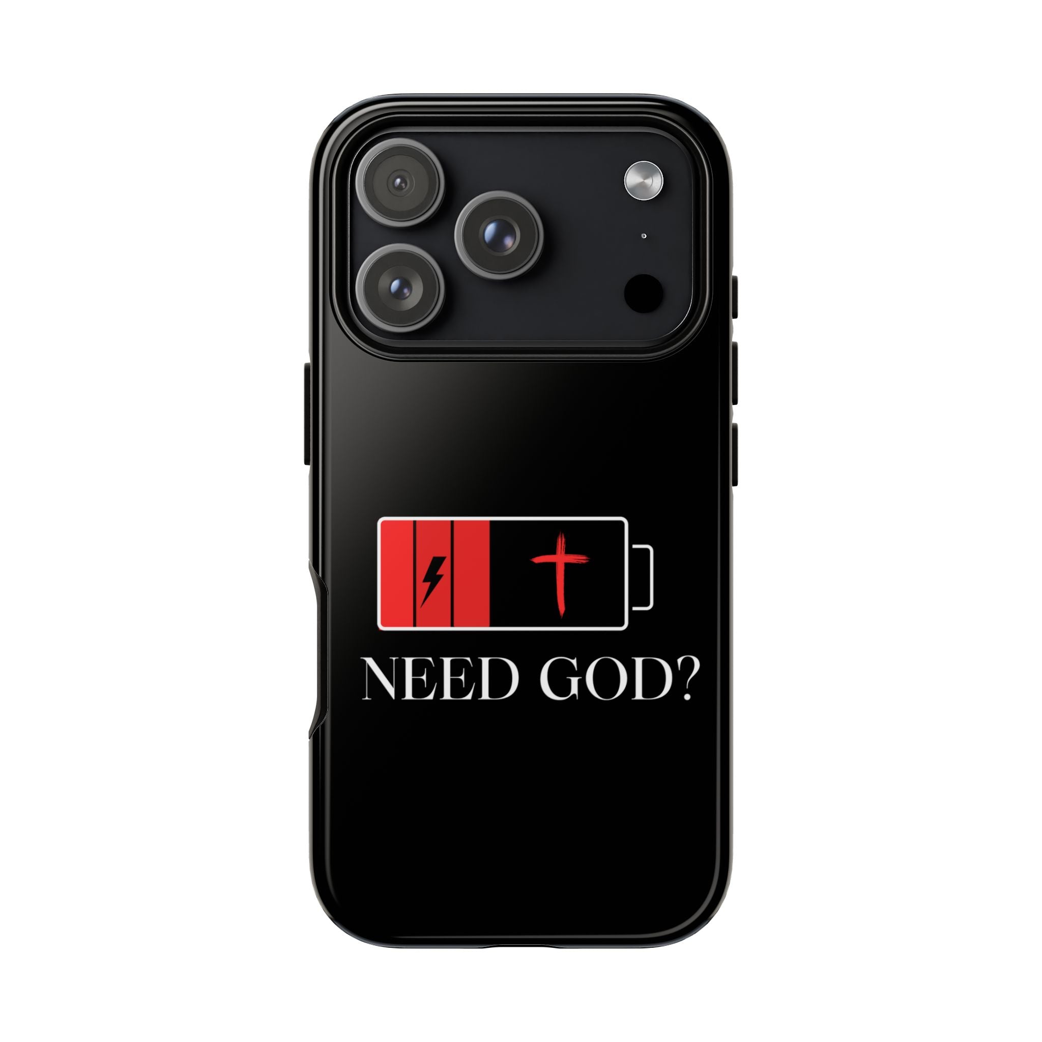 Cell Phone case-'Need God'