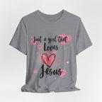 Just a Girl that Love Jesus Tee-For Young Women, Colorful, Religious and Christian t-shirt