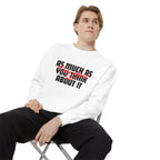 Pray About It- Religious, Unisex, Bold Print Sweatshirt, Cozy, Relaxed Fit for Everyday Wear,