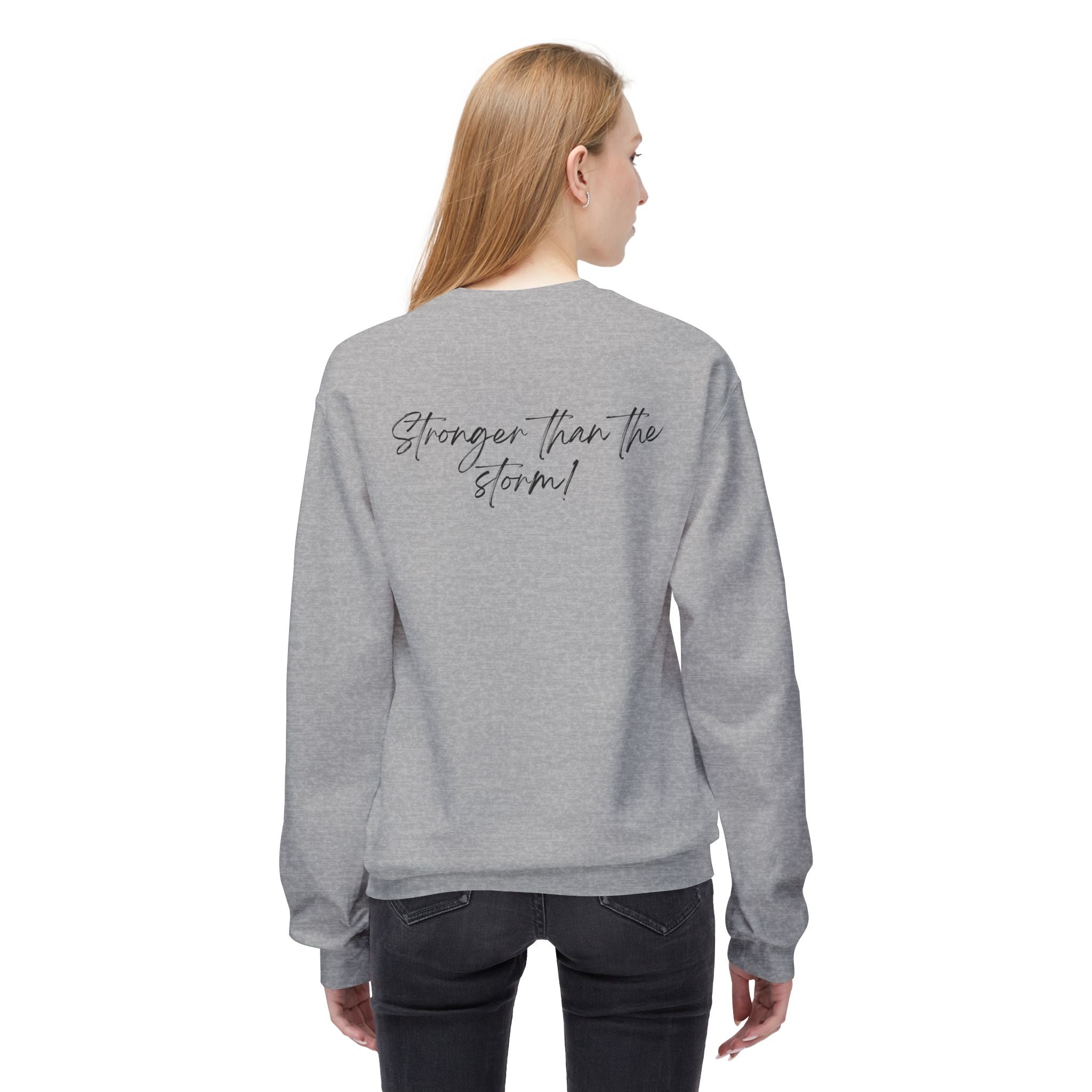 Crewneck Sweatshirt "She survived everything that was meant to destroy her"
