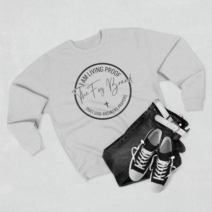 I AM LIVING PROOF - Unisex Crewneck sweatshirt, Cozy Faith-Based Apparel, Everyday Comfort, Prayer Reminder