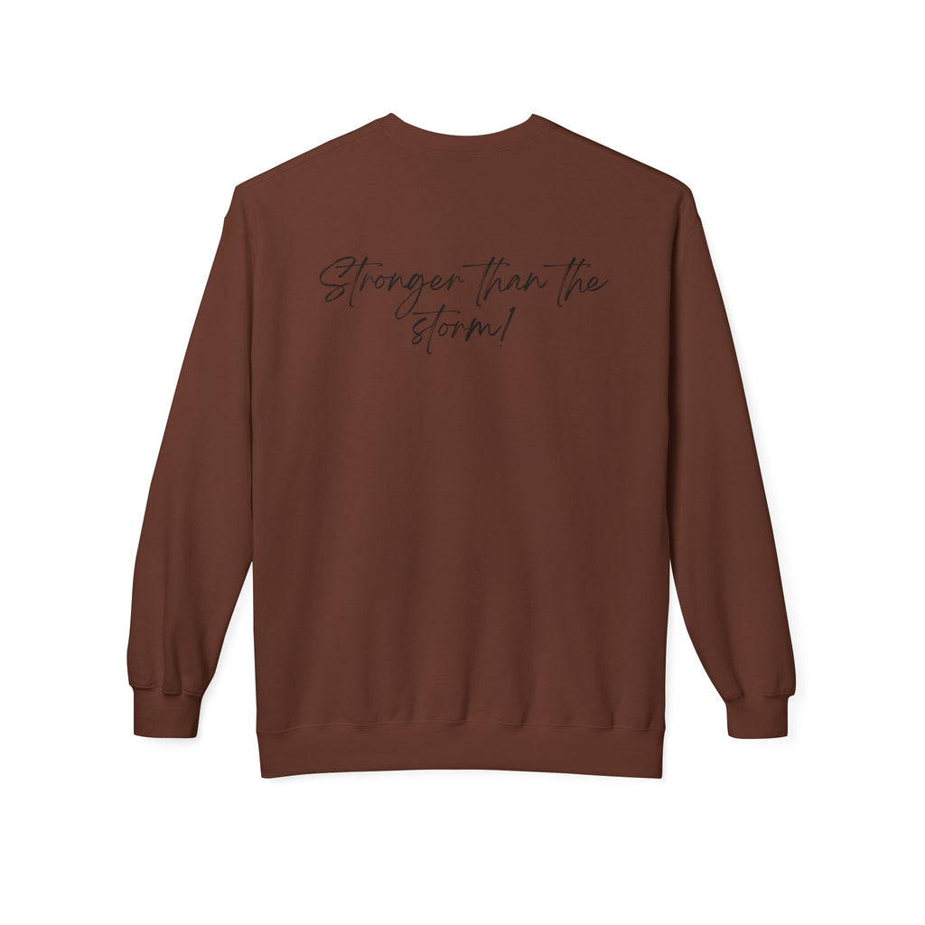 Crewneck Sweatshirt "She survived everything that was meant to destroy her"