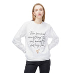 Crewneck Sweatshirt "She survived everything that was meant to destroy her"