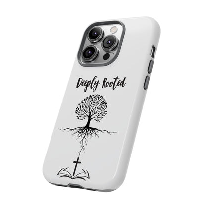 Deeply Rooted Phone Case - Inspirational Tree Design for Faith and Strength