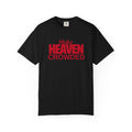 "Make Heaven Crowded"-Unisex T-shirt - Bold Red for Righteous Believers