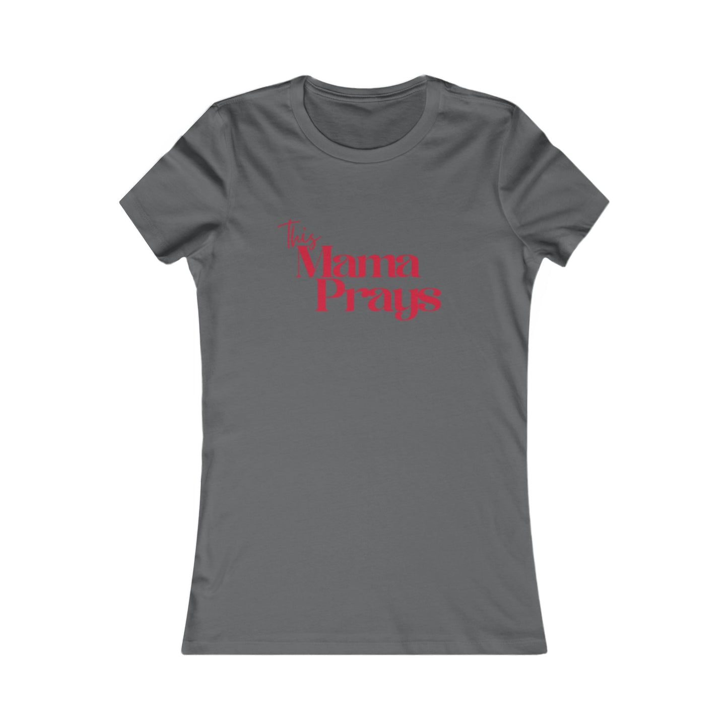 This Mama Prays Women's Tee /RED - Inspirational Gift for Moms, Mother's Day Shirt, Faith-Based Apparel
