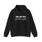 "Pray. Wait. Trust. God Has a Plan"-THE FOG BRAND Hooded Sweatshirt -