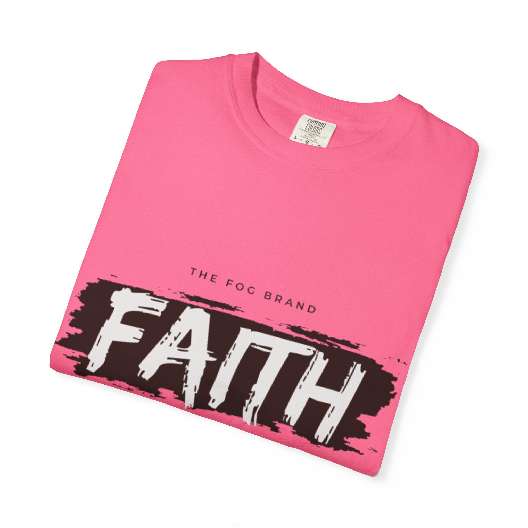 Just Have Faith Unisex Comfort Colors Tee