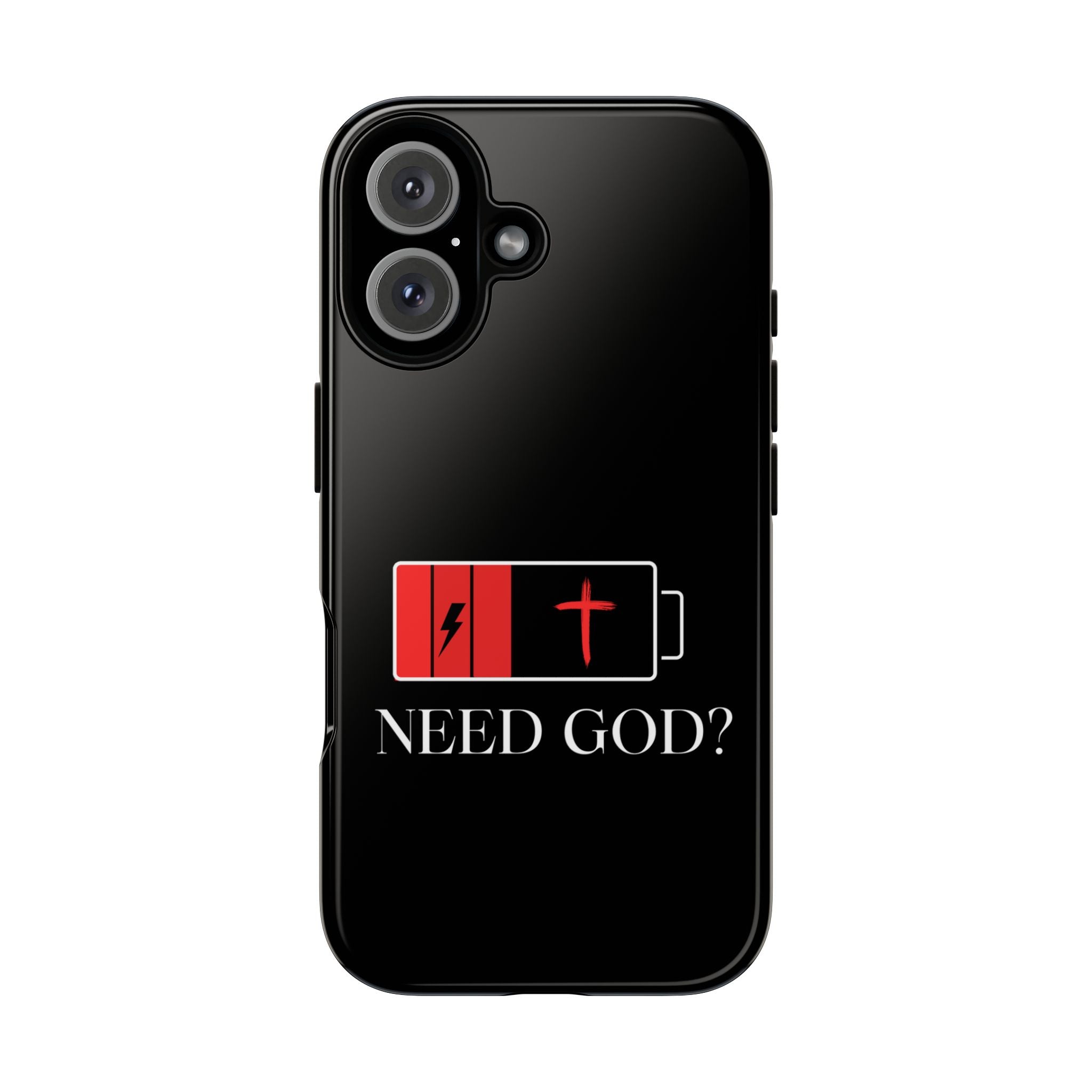 Cell Phone case-'Need God'