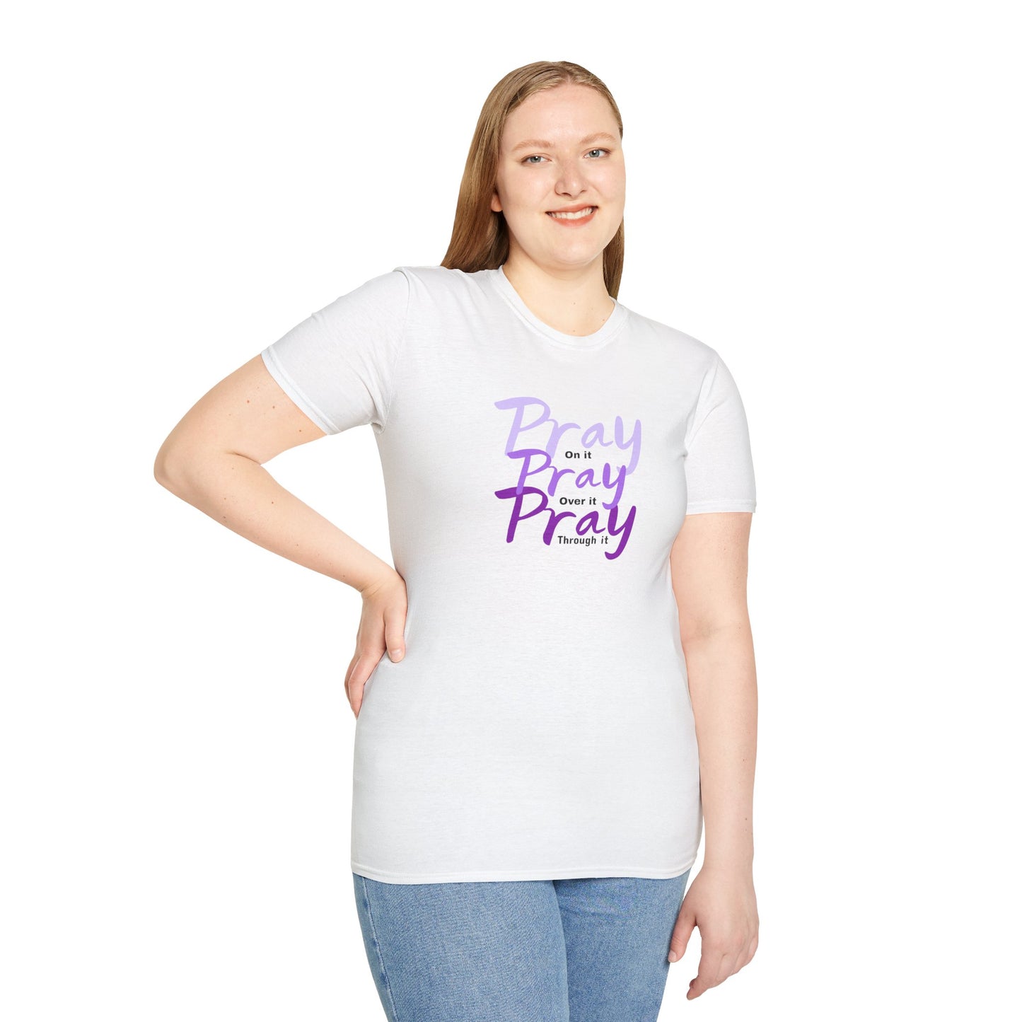 Pray On Over and Through It-Women's Softstyle Tee