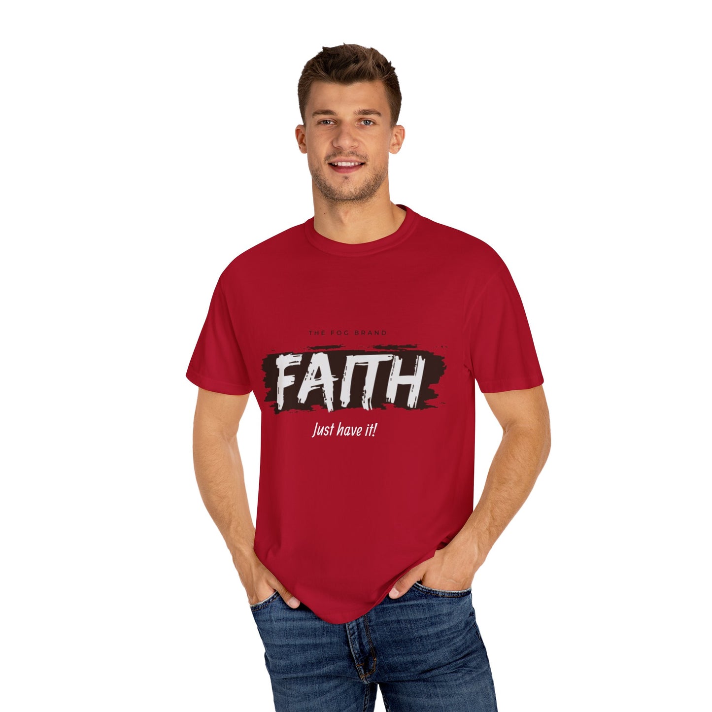 Just Have Faith Unisex Comfort Colors Tee