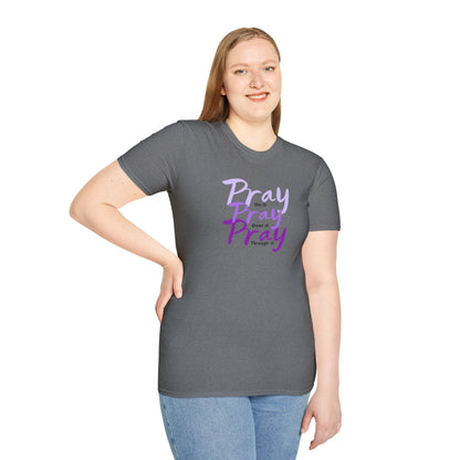 Pray On Over and Through It-Women's Softstyle Tee