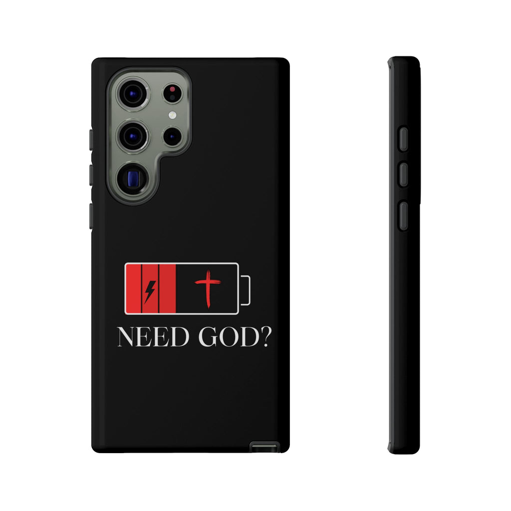 Cell Phone case-'Need God'