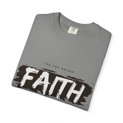 Just Have Faith Unisex Comfort Colors Tee