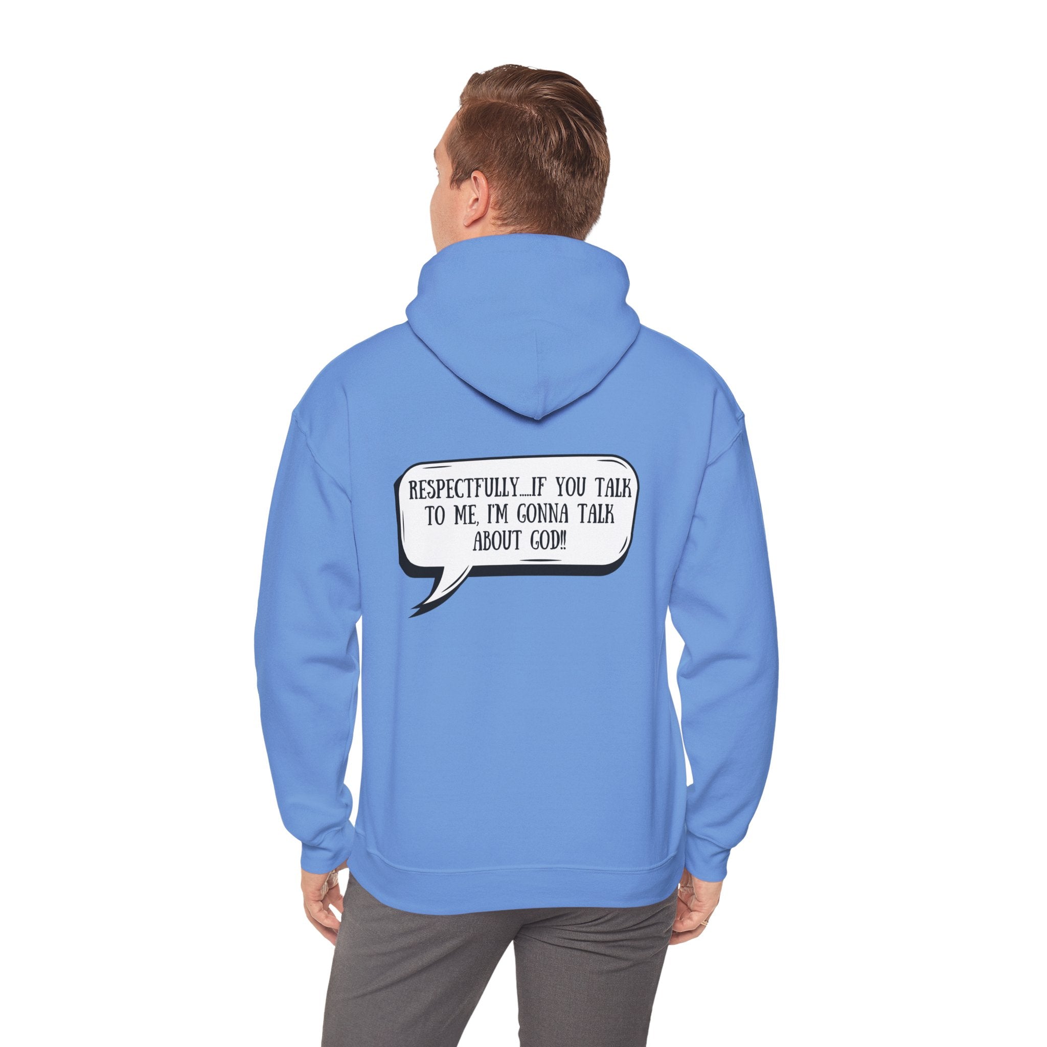 Respectfully I'm Gonna Talk About God-Comfortable Heavy Blend Sweatshirt