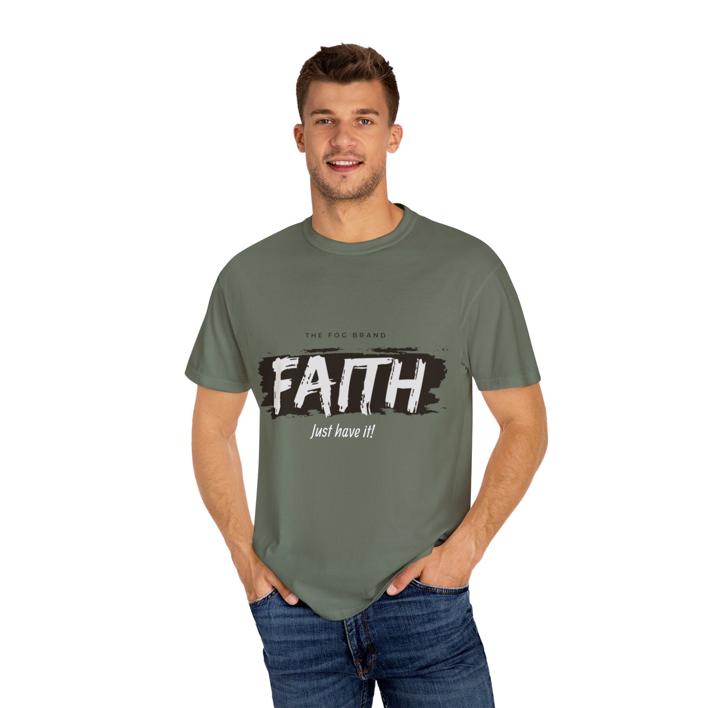 Just Have Faith Unisex Comfort Colors Tee