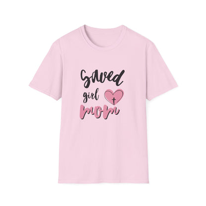 Saved Girl Mom Unisex Softstyle T-Shirt - Cute Faith-Inspired Tee for Mothers