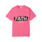 Just Have Faith Unisex Comfort Colors Tee
