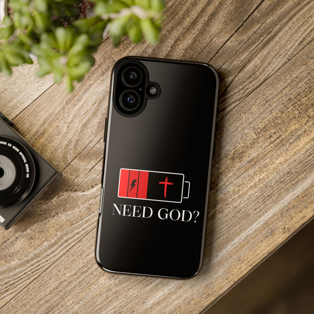 Cell Phone case-'Need God'