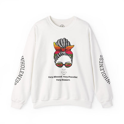 VERY BLESSED, PEACEFUL, & DEMURE- Crewneck Sweatshirt, Casual Sweatshirt, trends, memes & hashtags, long sleeve