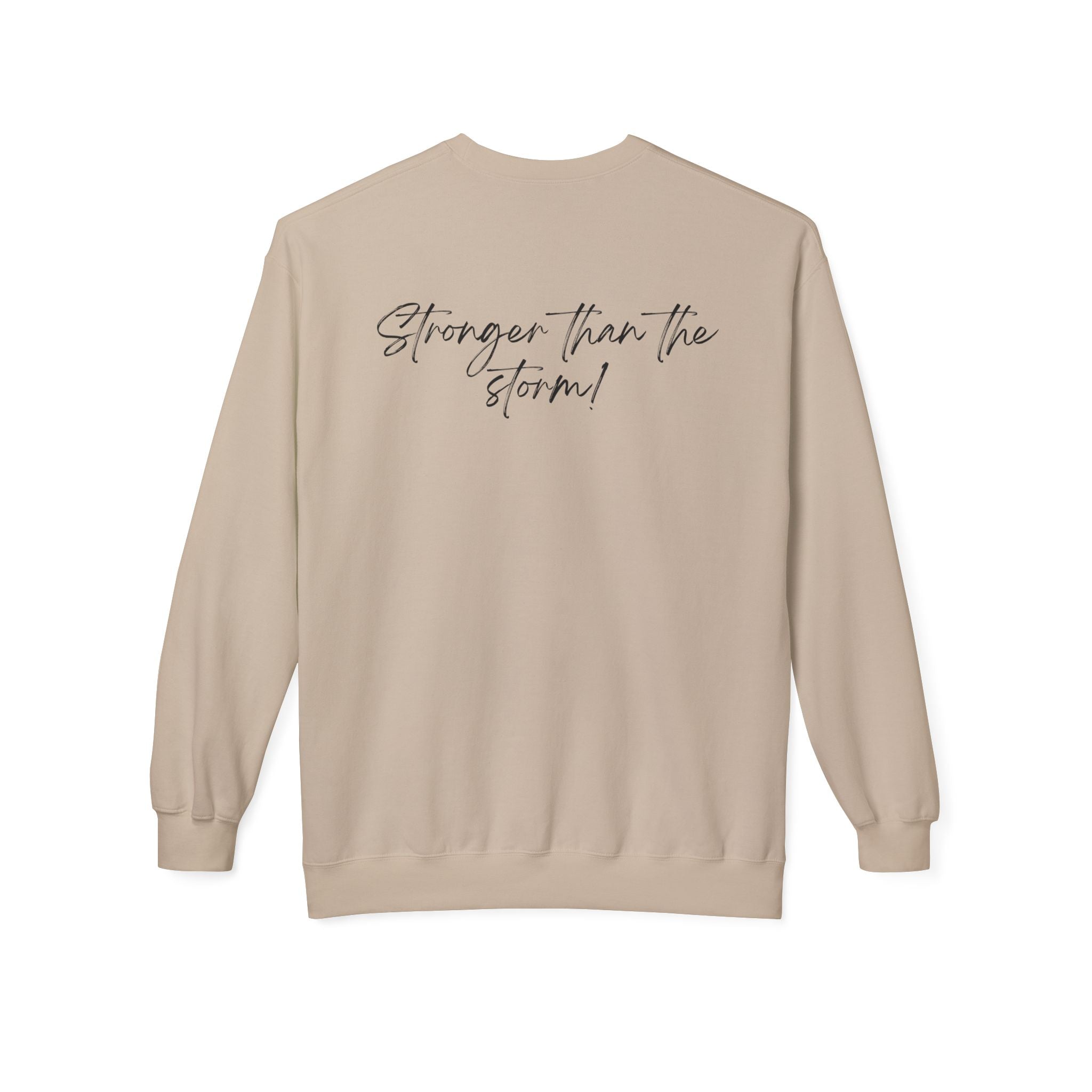 Crewneck Sweatshirt "She survived everything that was meant to destroy her"