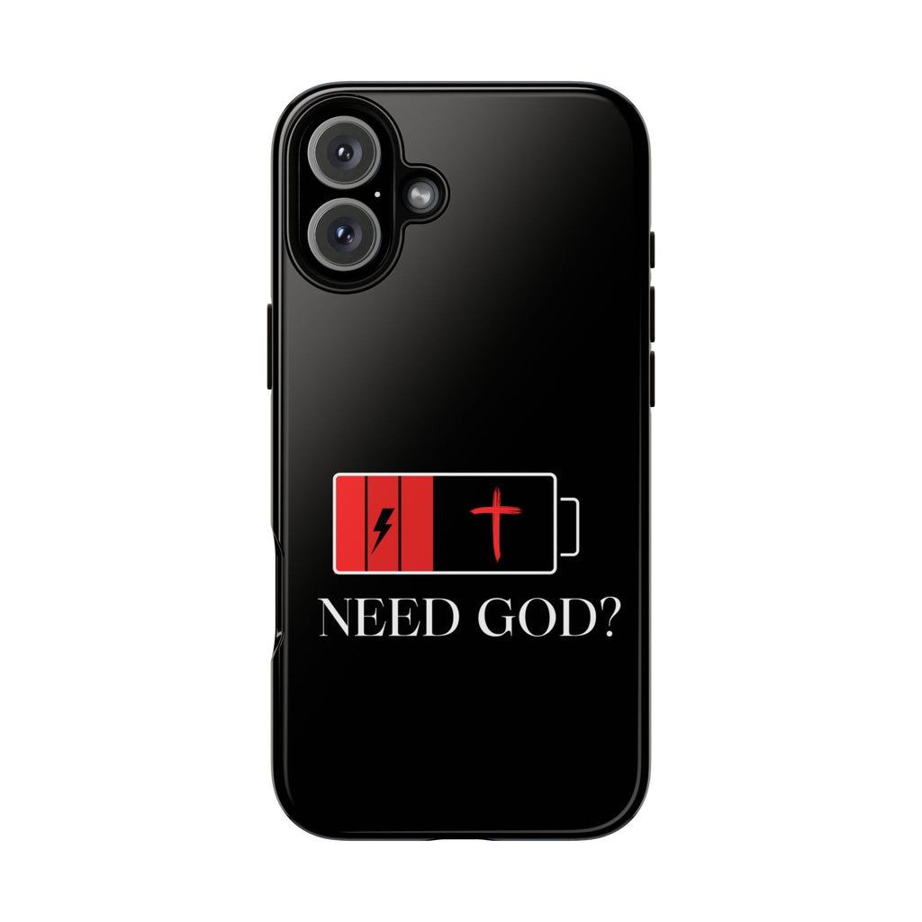 Cell Phone case-'Need God'