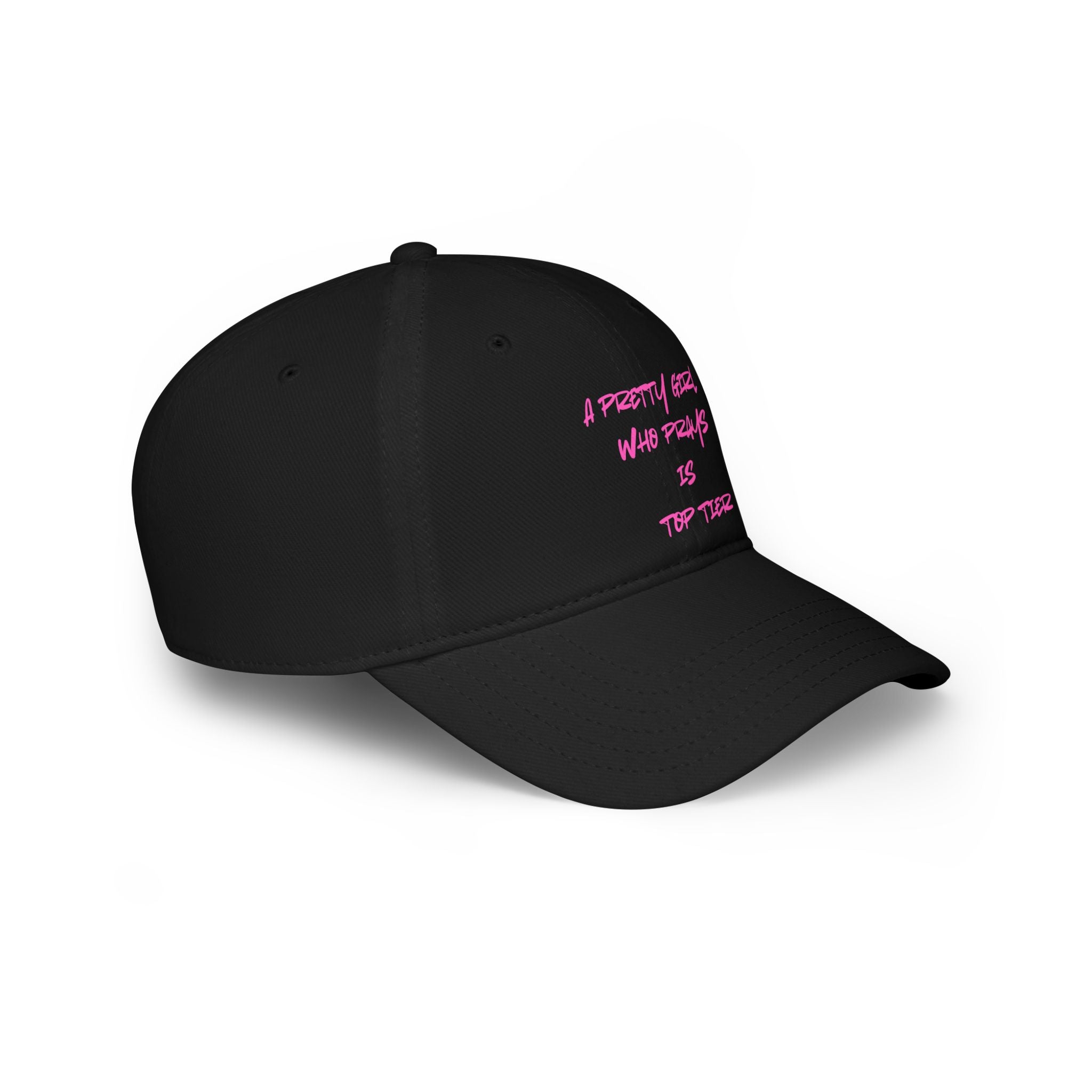 'A Pretty Girl Who Prays is Top Tier' Baseball Cap