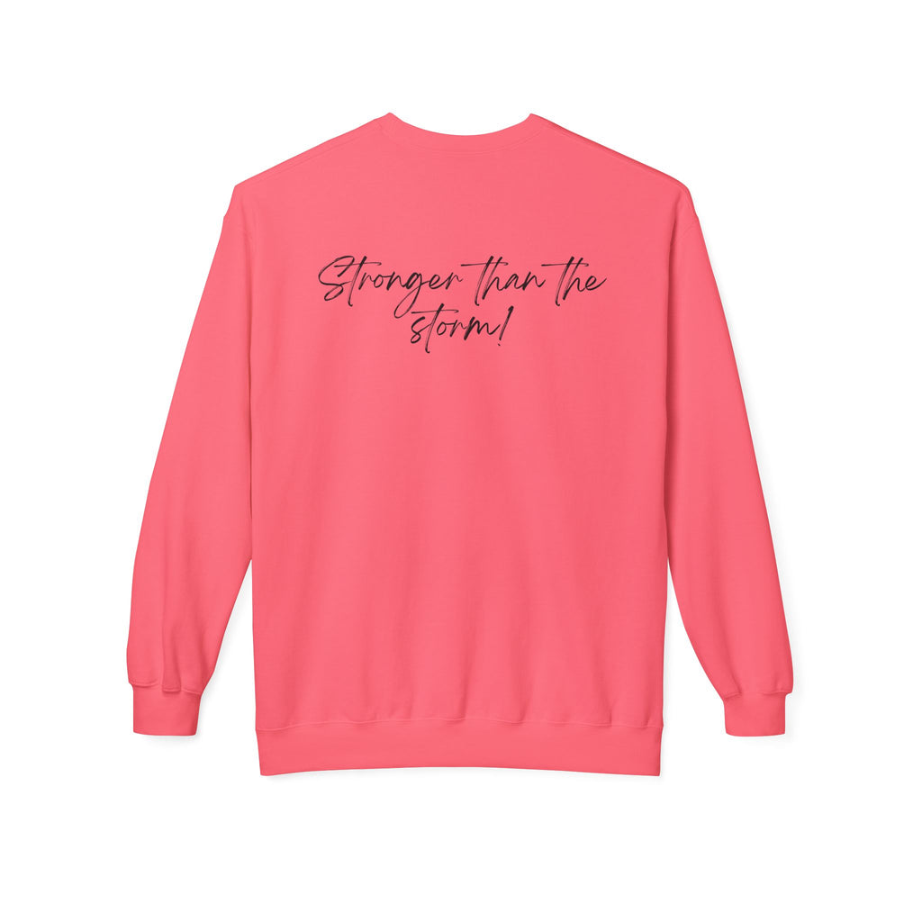 Crewneck Sweatshirt "She survived everything that was meant to destroy her"