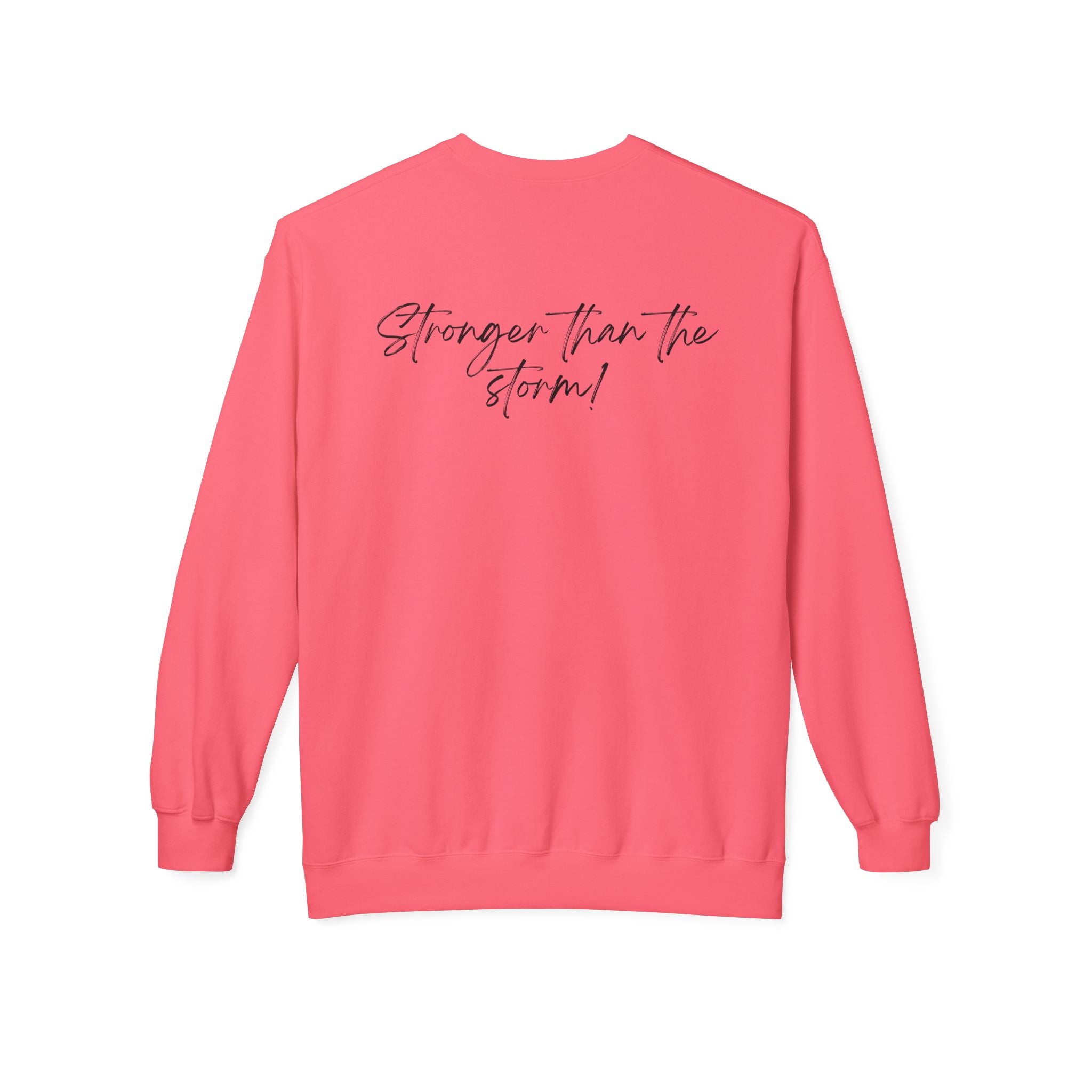 Crewneck Sweatshirt "She survived everything that was meant to destroy her"