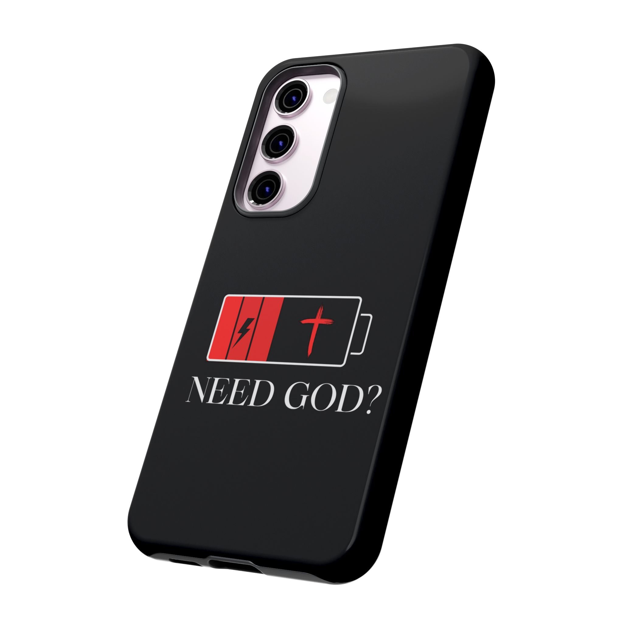 Cell Phone case-'Need God'
