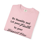 Be Humble Unisex Faith-Inspired Apparel