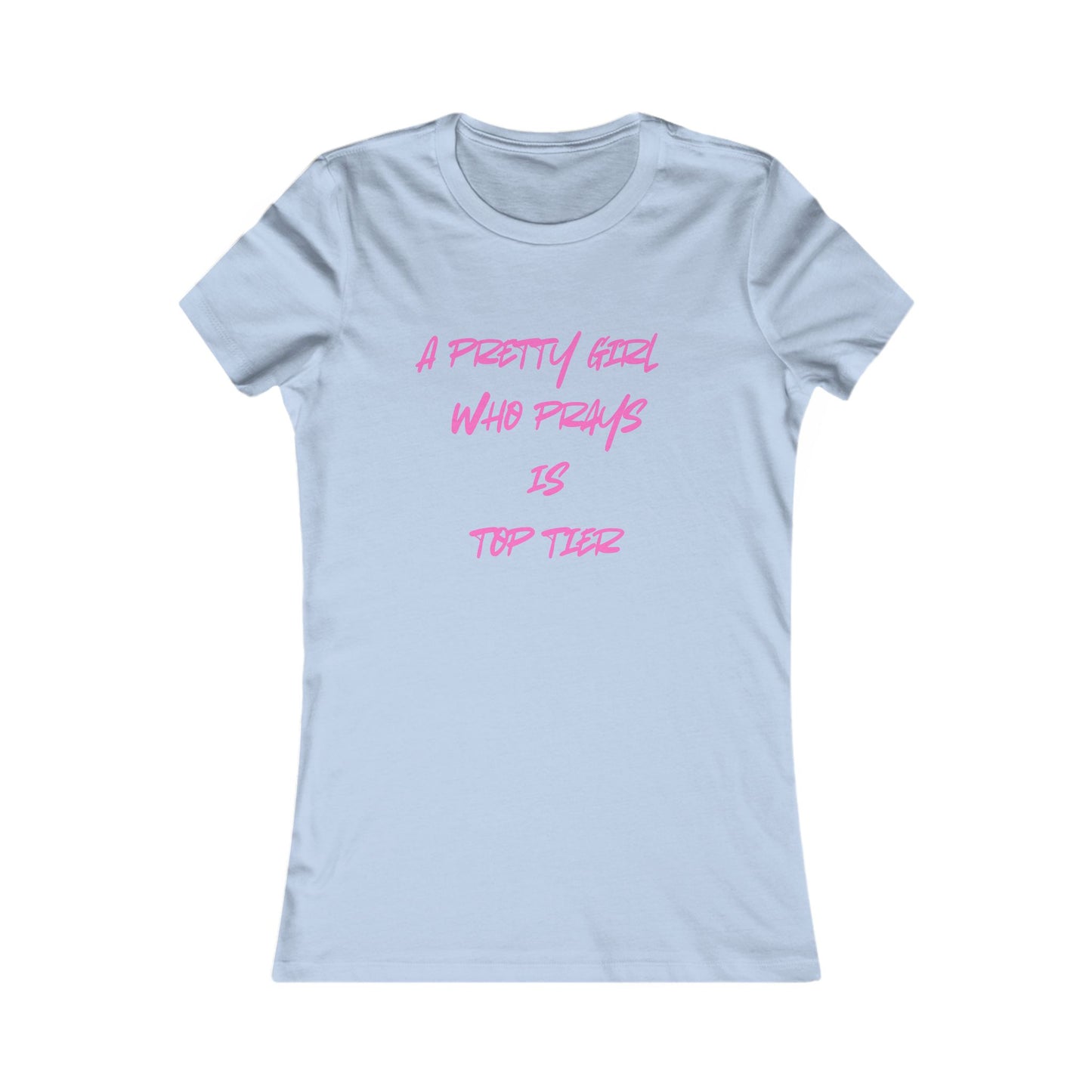 A Pretty Girl Who Prays Women's Tee– trending faith Inspired Tee in various colors