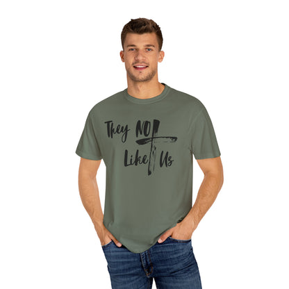 They Not Like Us-Graphic T-shirt