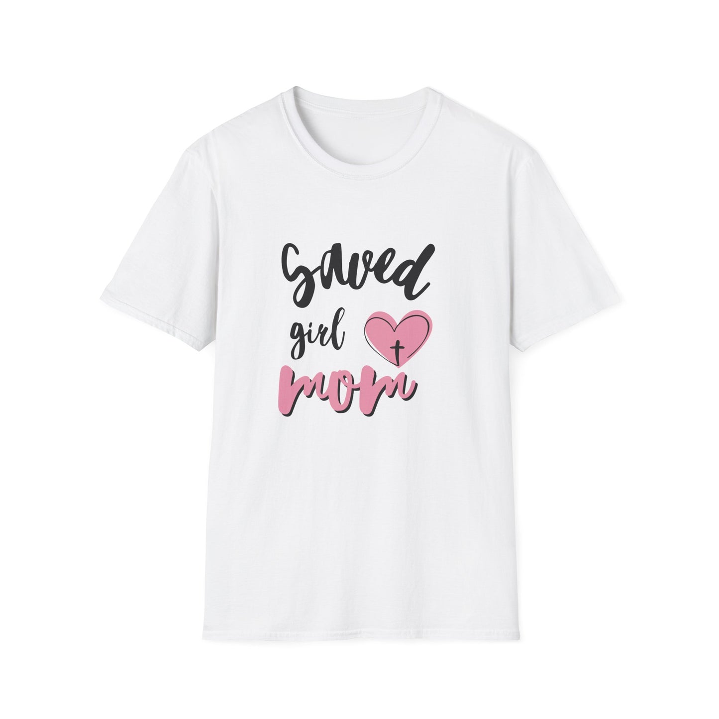 Saved Girl Mom Unisex Softstyle T-Shirt - Cute Faith-Inspired Tee for Mothers