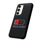 Cell Phone case-'Need God'