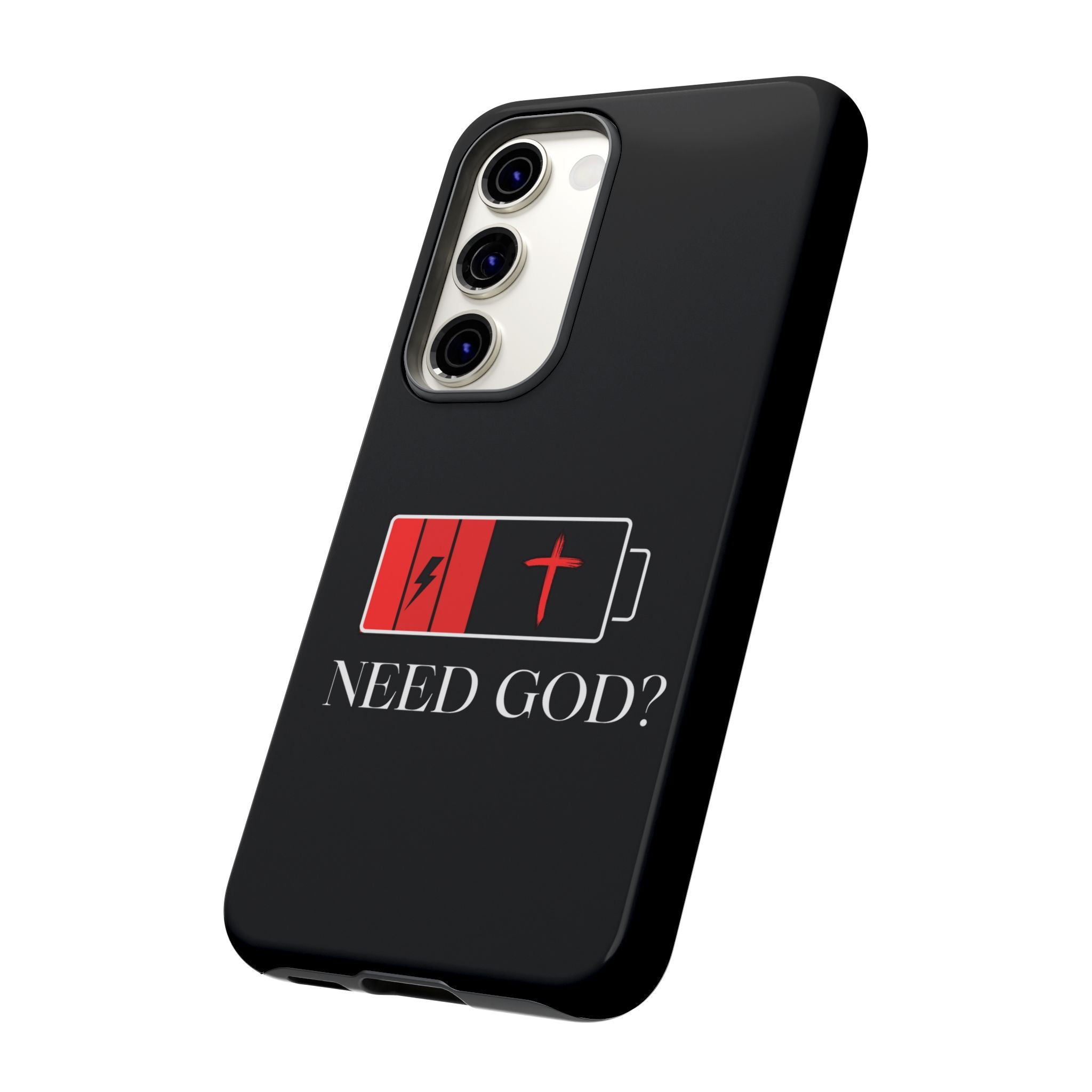 Cell Phone case-'Need God'