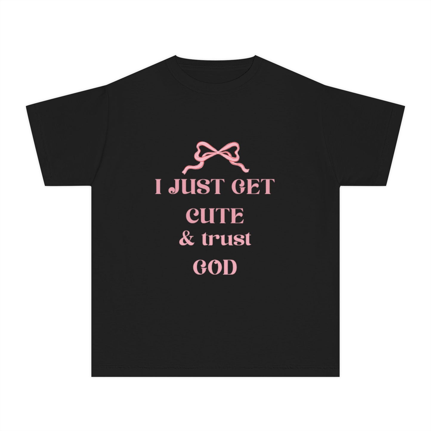Youth Tee - I Just Get Cute & Trust God, Cute Motivational Shirt for Kids, Faith-Based Youth Apparel, Birthday Gift, Christian Clothing