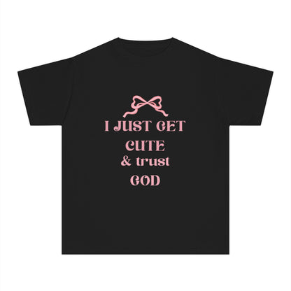 Youth Tee - I Just Get Cute & Trust God, Cute Motivational Shirt for Kids, Faith-Based Youth Apparel, Birthday Gift, Christian Clothing