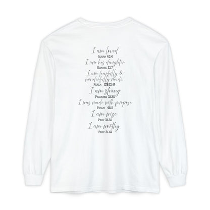 "I Am Who God Says I AM" with Inspirational Scriptures on the back, long sleeve Tee