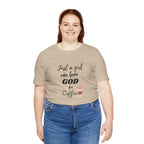 Just a Girl Who Loves God & Coffee Tee - Jersey Short Sleeve