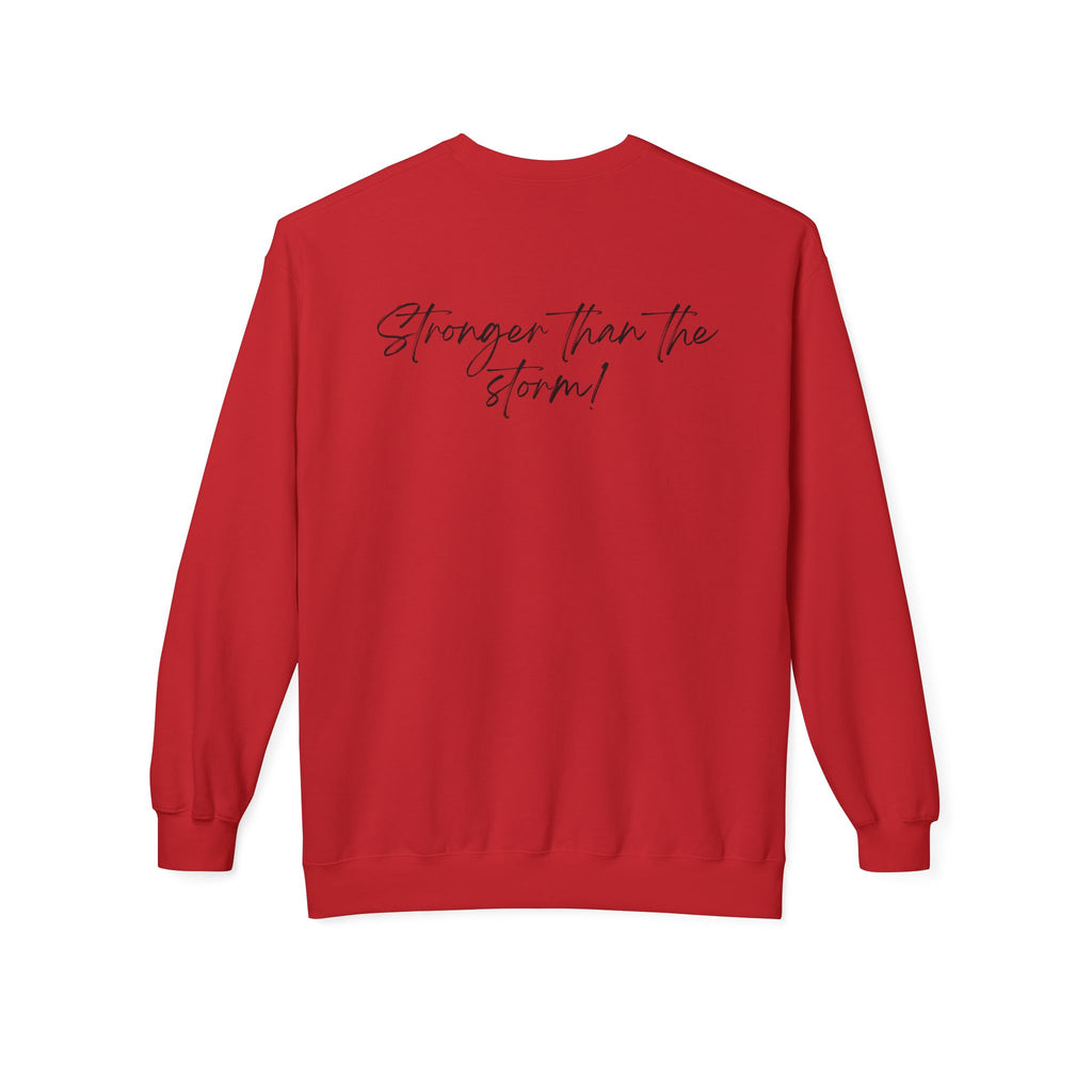Crewneck Sweatshirt "She survived everything that was meant to destroy her"
