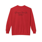 Crewneck Sweatshirt "She survived everything that was meant to destroy her"