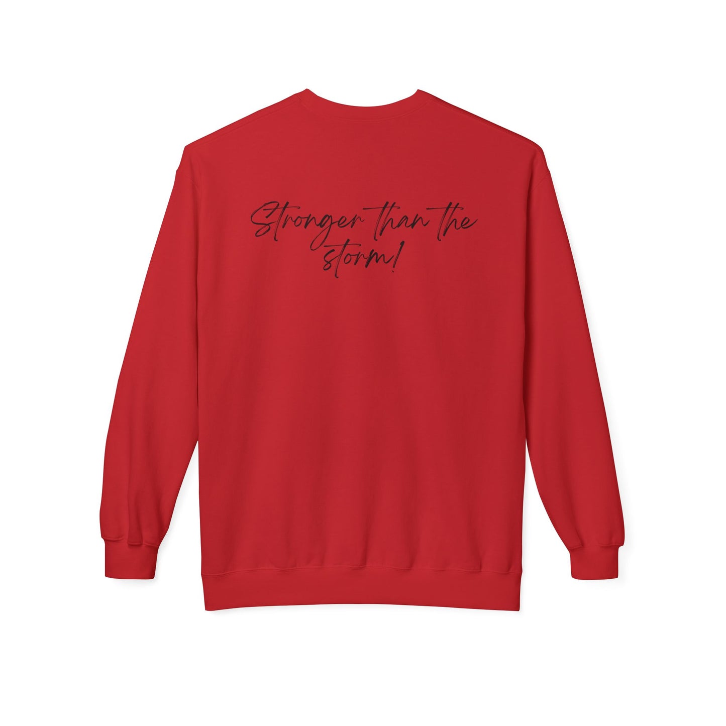 "She survived everything that was meant to destroy her" Crewneck Sweatshirt