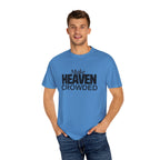 "Make Heaven Crowded"-Unisex T-shirt - for Bold Righteous Believers