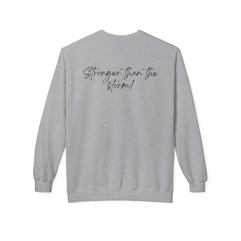 Crewneck Sweatshirt "She survived everything that was meant to destroy her"