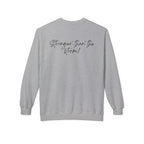 Crewneck Sweatshirt "She survived everything that was meant to destroy her"