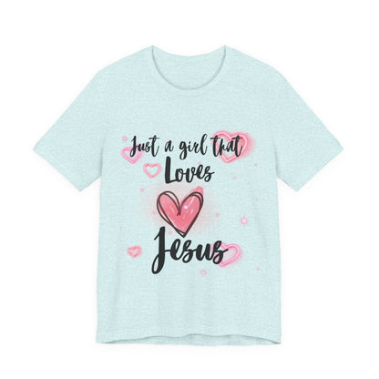 I Just Love Jesus Tee-For Young Women, Colorful, Religious and Christian t-shirt