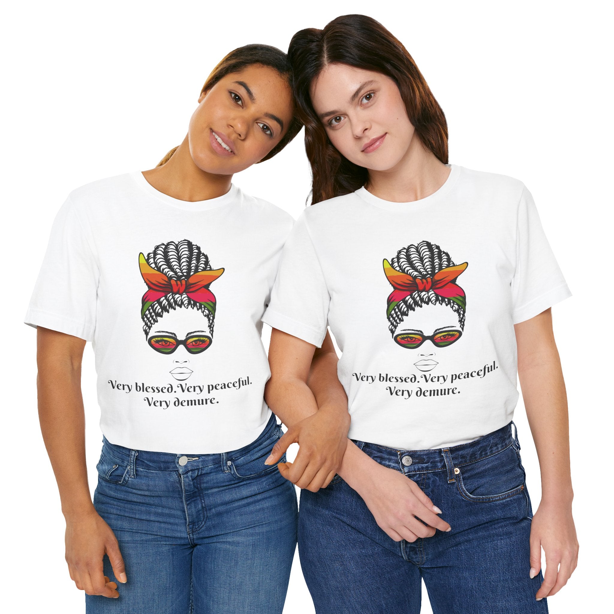 "Very Blessed, Very Peaceful, Very Demure"-Empowering Affirmation Graphic Tee